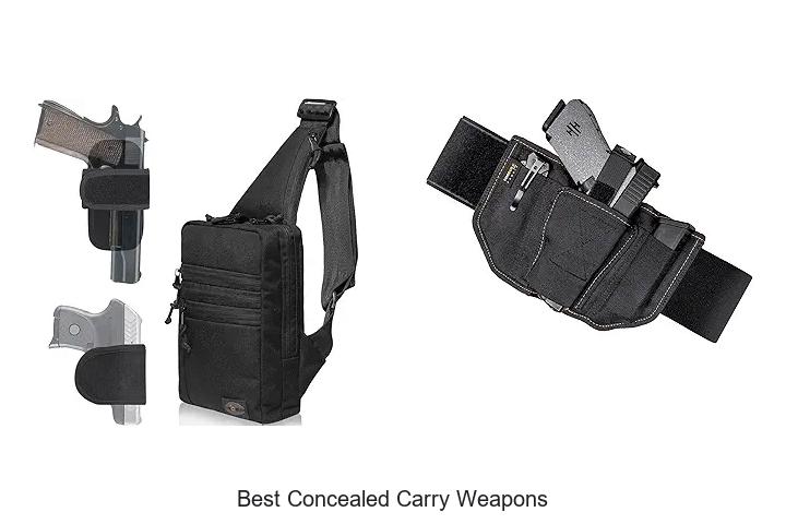 Best Concealed Carry Weapons That Experts Swear By Today
