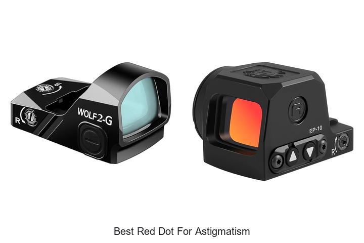 Best Red Dot For Astigmatism: See Clear Instantly Now!